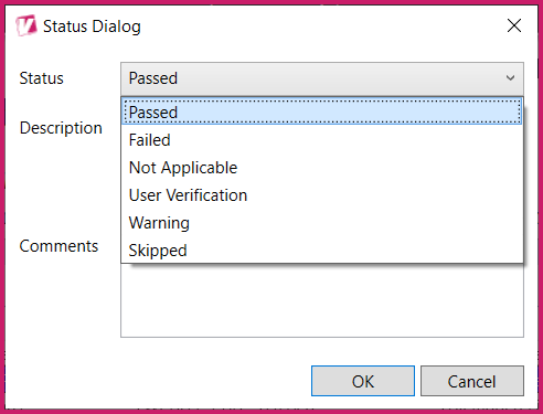 The Status Dialog box with the Status dropdown menu expanded.