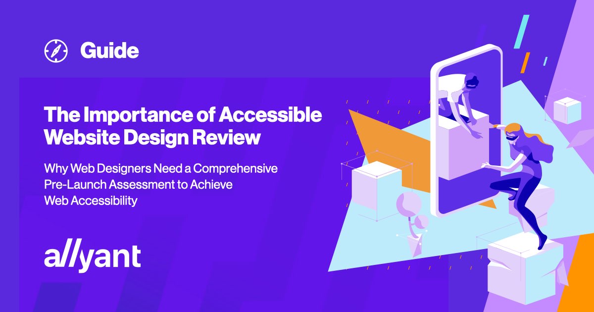 The Importance of Accessible Website Design Review - Allyant